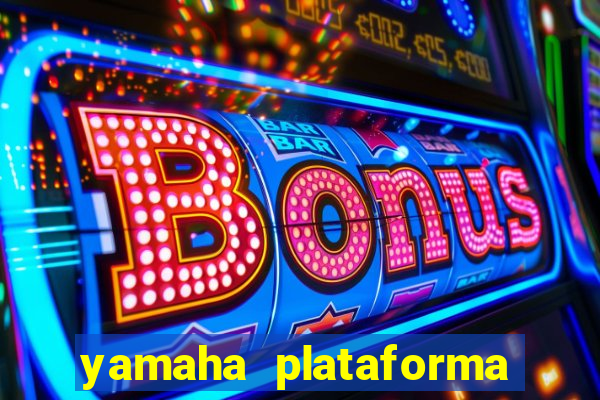 yamaha plataforma de jogos